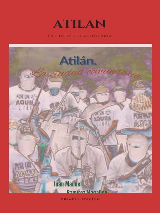 Title details for Atilán by Juan Manuel Ramirez Magallón - Available